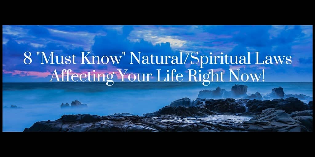 The 8 “Must Know” Spiritual Laws Affecting Your Career Right Now!